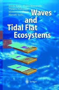 bokomslag Waves and Tidal Flat Ecosystems