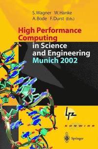 bokomslag High Performance Computing in Science and Engineering, Munich 2002