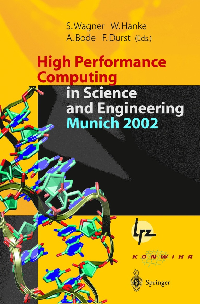 High Performance Computing in Science and Engineering, Munich 2002