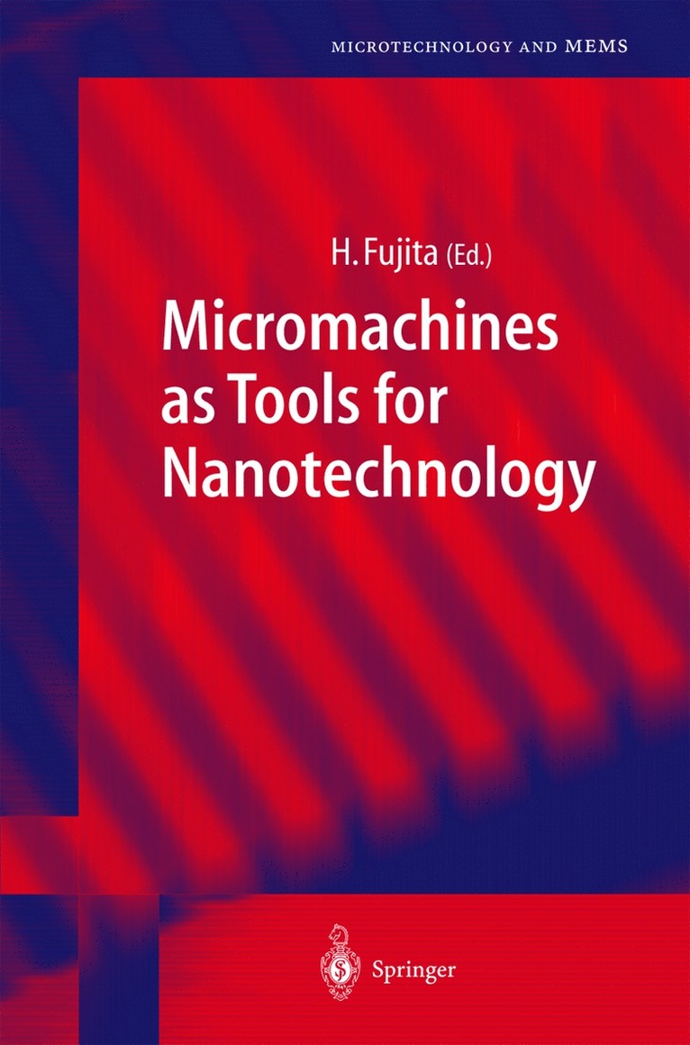 Hiroyuki Fujita - Micromachines as Tools for Nanotechnology, Häftad