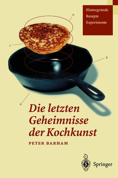 Peter Barham - Die letzten Geheimnisse der Kochkunst, Häftad
