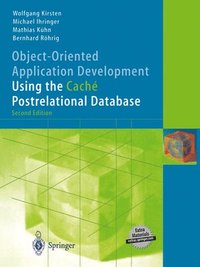 bokomslag Object-Oriented Application Development Using the Caché Postrelational Database