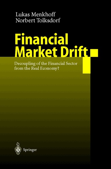 Lukas Menkhoff, Norbert Tolksdorf - Financial Market Drift, Häftad