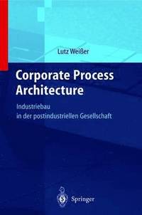 bokomslag Corporate Process Architecture