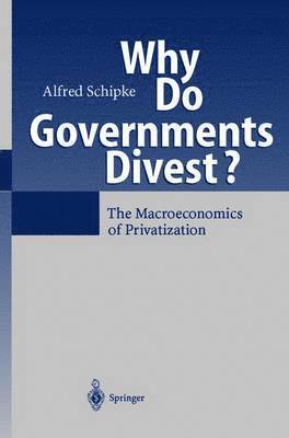 bokomslag Why Do Governments Divest?