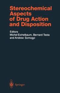 bokomslag Stereochemical Aspects of Drug Action and Disposition