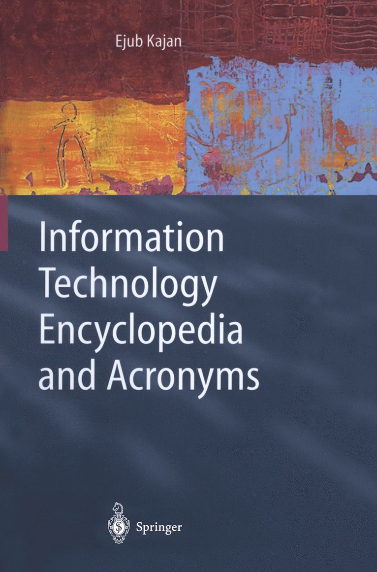 Ejub Kajan - Information Technology Encyclopedia and Acronyms, Häftad