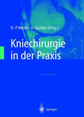 bokomslag Kniechirurgie in der Praxis