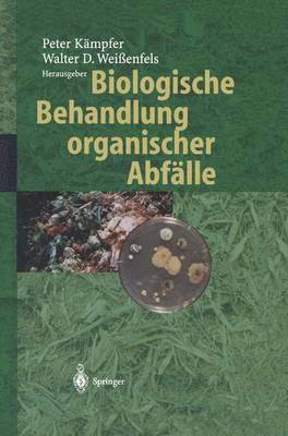 Biologische Behandlung organischer Abfälle