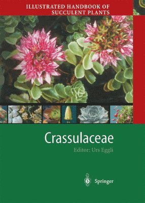 Illustrated Handbook of Succulent Plants: Crassulaceae 1