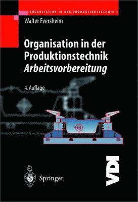 Walter Eversheim - Organisation in der Produktionstechnik 3, Häftad