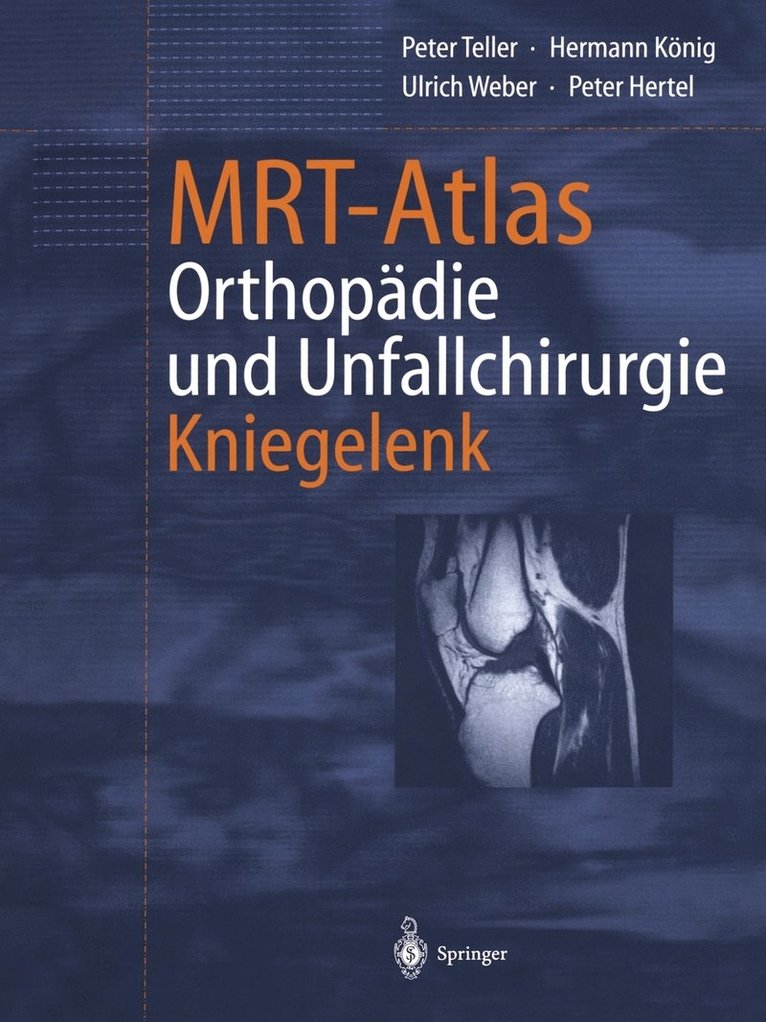 MRT-Atlas Orthopdie und Unfallchirurgie 1