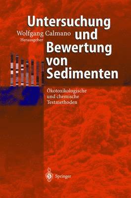 Wolfgang Calmano - Untersuchung und Bewertung von Sedimenten, Häftad