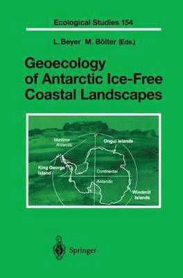Geoecology of Antarctic Ice-Free Coastal Landscapes 1