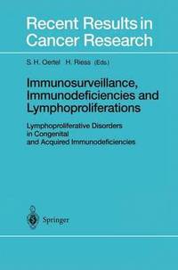 bokomslag Immunosurveillance, Immunodeficiencies and Lymphoproliferations