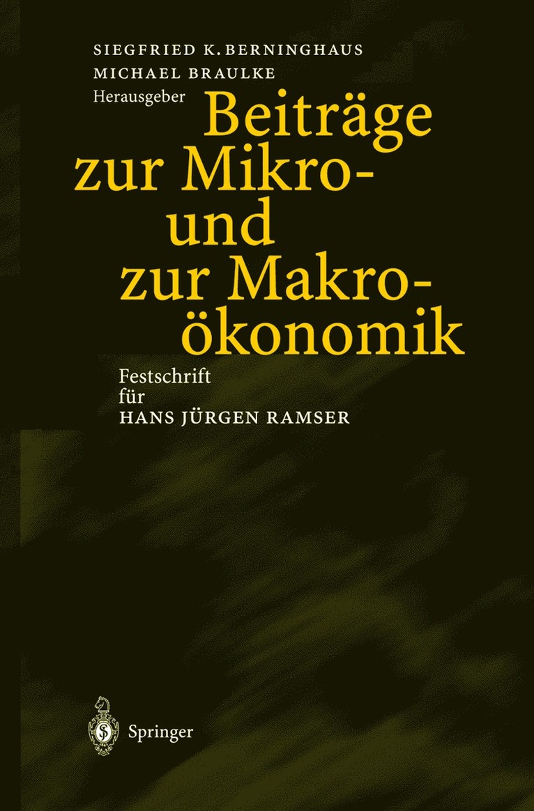 Siegfried K. Berninghaus, Michael Braulke - Beiträge zur Mikro- und zur Makroökonomik, Häftad