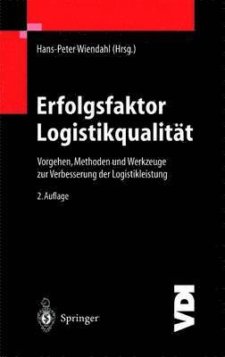 Hans-Peter Wiendahl - Erfolgsfaktor Logistikqualität, Häftad