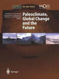 bokomslag Paleoclimate, Global Change and the Future