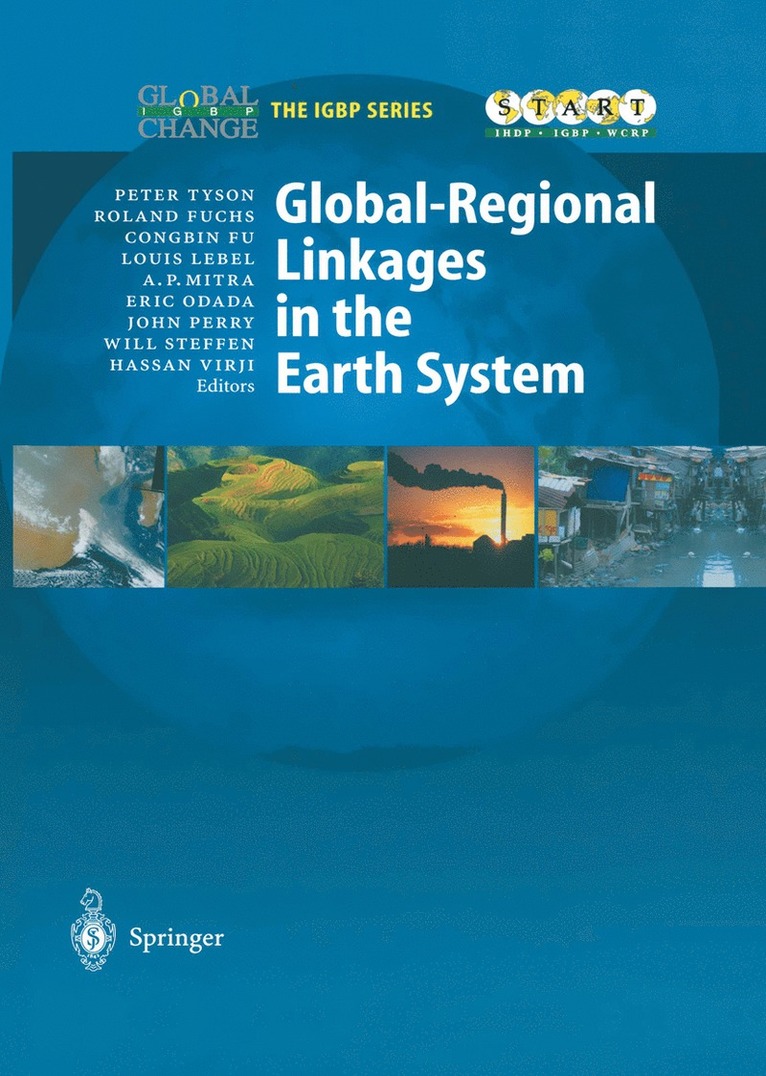 Global-Regional Linkages in the Earth System 1