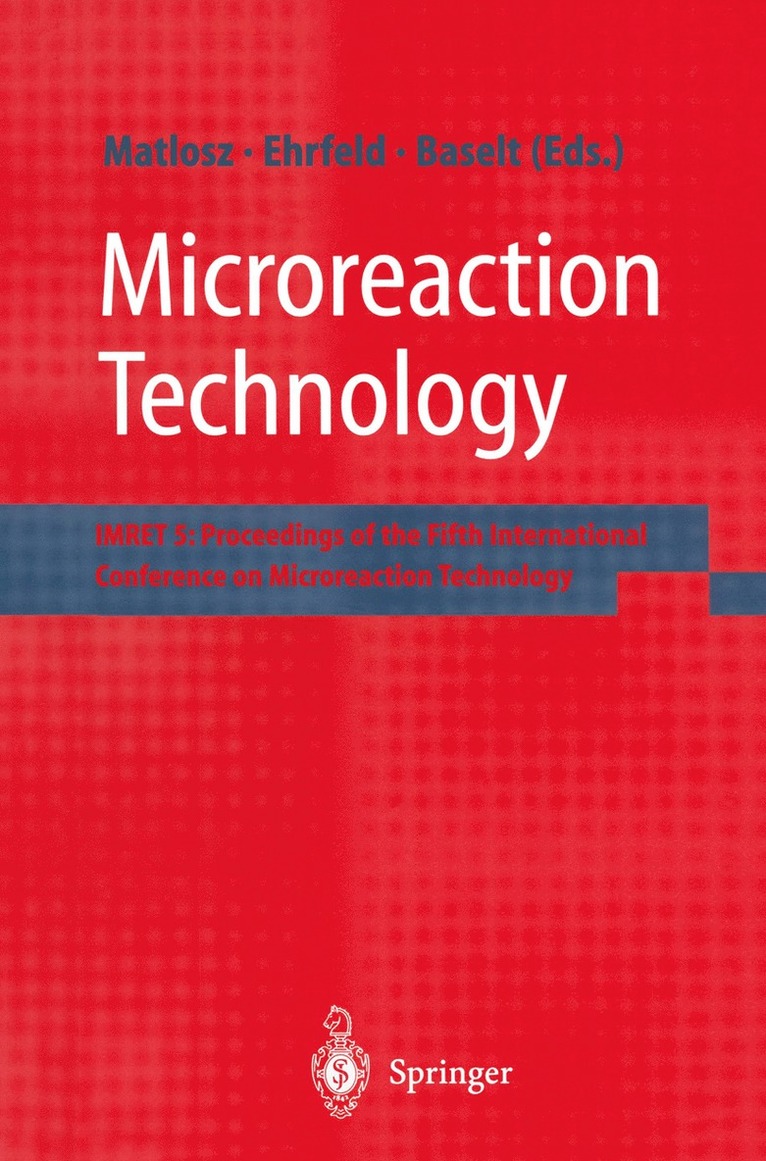 M. Matlosz, W. Ehrfeld, J.P. Baselt, J. P. Baselt - Microreaction Technology, Häftad
