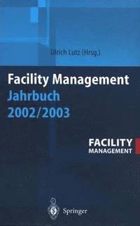 bokomslag Facility Management Jahrbuch 2002 / 2003
