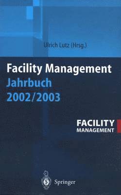 Facility Management Jahrbuch 2002 / 2003 1