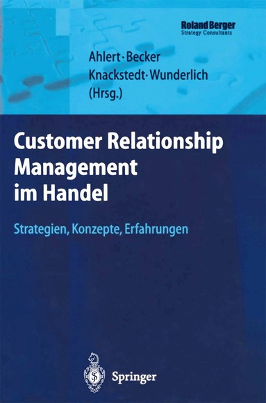 Dieter Ahlert, Jörg Becker, Ralf Knackstedt, Maren Wunderlich - Customer Relationship Management im Handel, Häftad