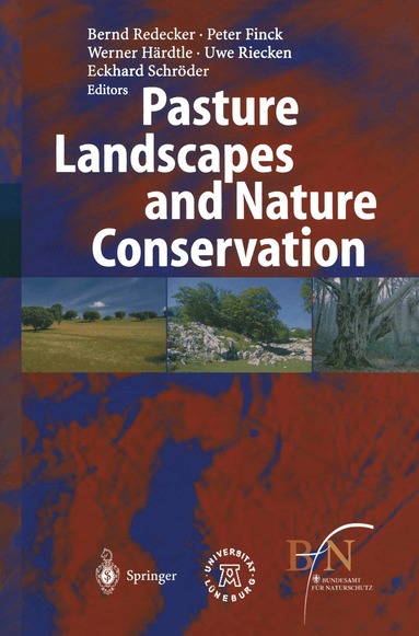 Bernd Redecker, Werner Härdtle, Peter Finck, Uwe Riecken, Eckhard Schröder - Pasture Landscapes and Nature Conservation, Häftad