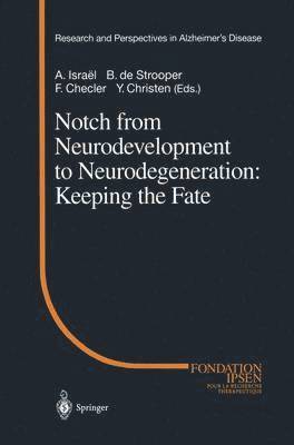 bokomslag Notch from Neurodevelopment to Neurodegeneration: Keeping the Fate