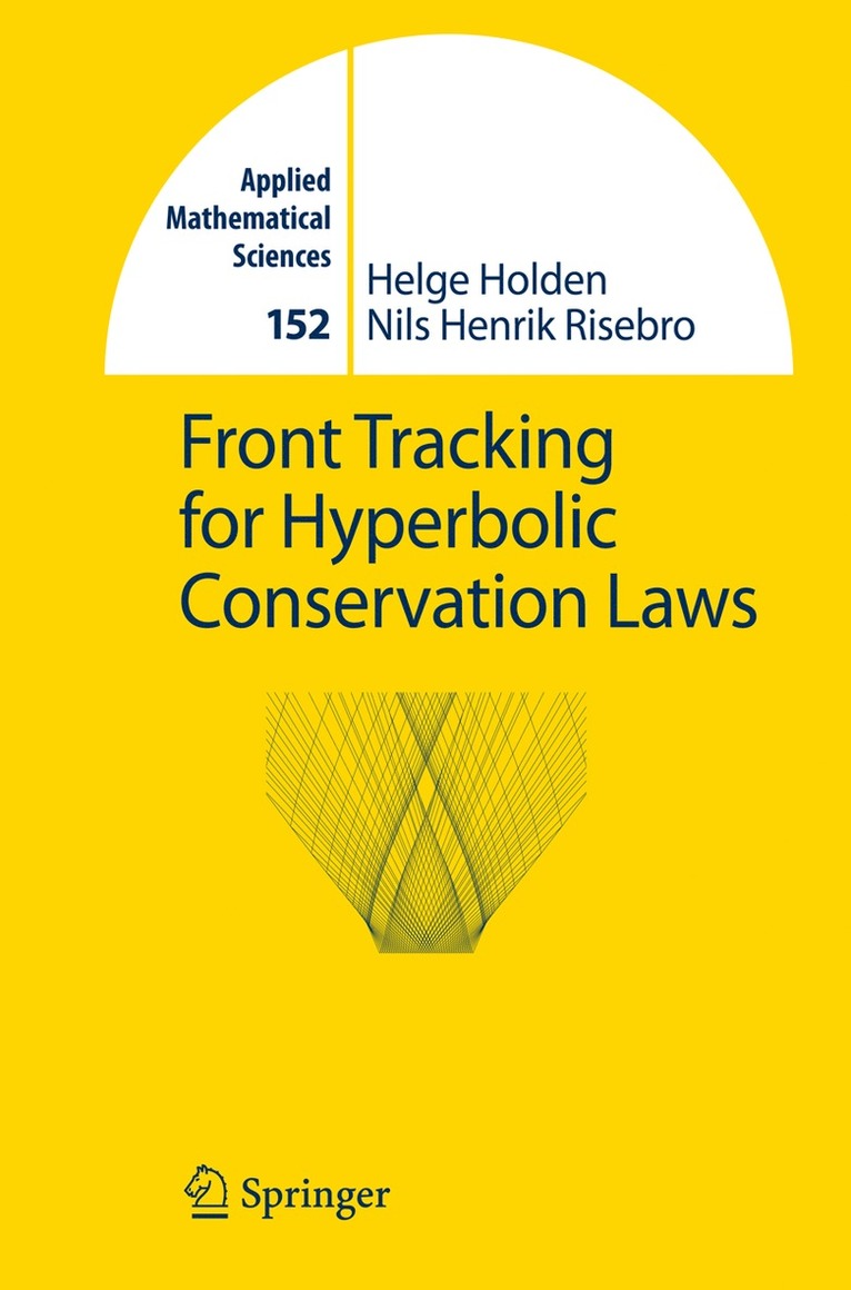 Helge Holden, Nils H. Risebro - Front Tracking for Hyperbolic Conservation Laws, Häftad