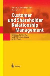 bokomslag Customer und Shareholder Relationship Management