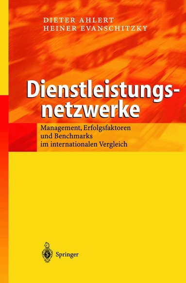 Dieter Ahlert, Heiner Evanschitzky - Dienstleistungsnetzwerke, Häftad