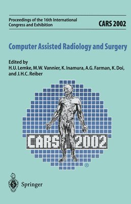 CARS 2002 Computer Assisted Radiology and Surgery 1