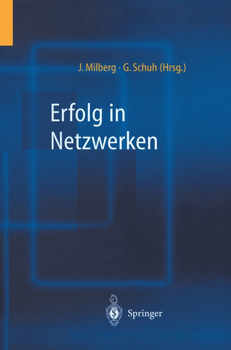 Joachim Milberg, Günther Schuh - Erfolg in Netzwerken, Häftad