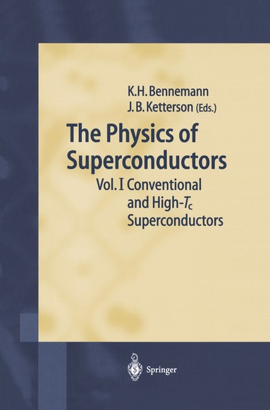 Karl-Heinz Bennemann, John B. Ketterson - Physics of Superconductors, Häftad