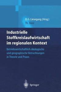 bokomslag Industrielle Stoffkreislaufwirtschaft im regionalen Kontext