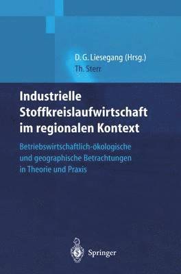 Industrielle Stoffkreislaufwirtschaft im regionalen Kontext 1