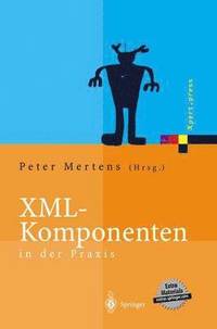 bokomslag XML-Komponenten in der Praxis