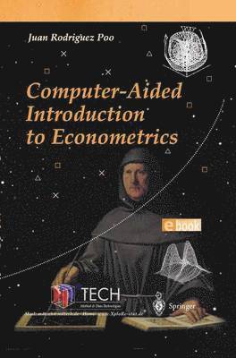 Computer-Aided Introduction to Econometrics 1