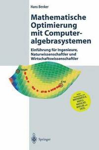 bokomslag Mathematische Optimierung mit Computeralgebrasystemen