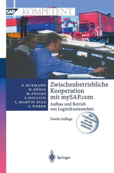 Peter Buxmann, Wolfgang König, Markus Fricke, Franz Hollich, Luis Martin Diaz, Sascha Weber - Zwischenbetriebliche Kooperation mit mySAP.com, Häftad