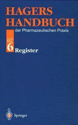 Hagers Handbuch der Pharmazeutischen Praxis 1