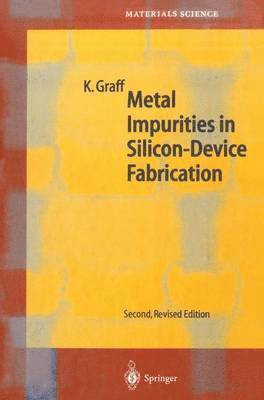 bokomslag Metal Impurities in Silicon-Device Fabrication