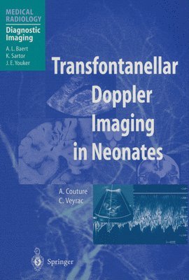 A. Couture, C. Veyrac - Transfontanellar Doppler Imaging in Neonates, Häftad