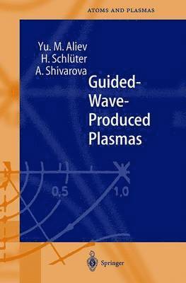 bokomslag Guided-Wave-Produced Plasmas