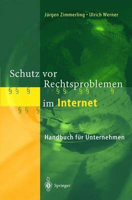 Jürgen Zimmerling, Ulrich Werner - Schutz vor Rechtsproblemen im Internet, Häftad