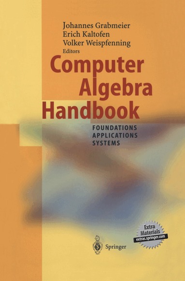Johannes Grabmeier, Erich Kaltofen, Volker Weispfenning - Computer Algebra Handbook, Häftad