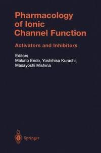 bokomslag Pharmacology of Ionic Channel Function: Activators and Inhibitors