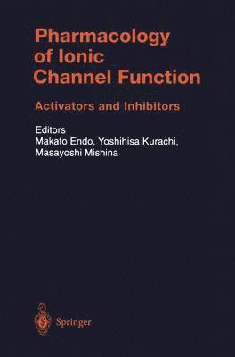 bokomslag Pharmacology of Ionic Channel Function: Activators and Inhibitors
