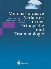bokomslag Minimal-invasive Verfahren in der Orthopdie und Traumatologie